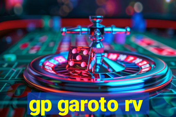 gp garoto rv